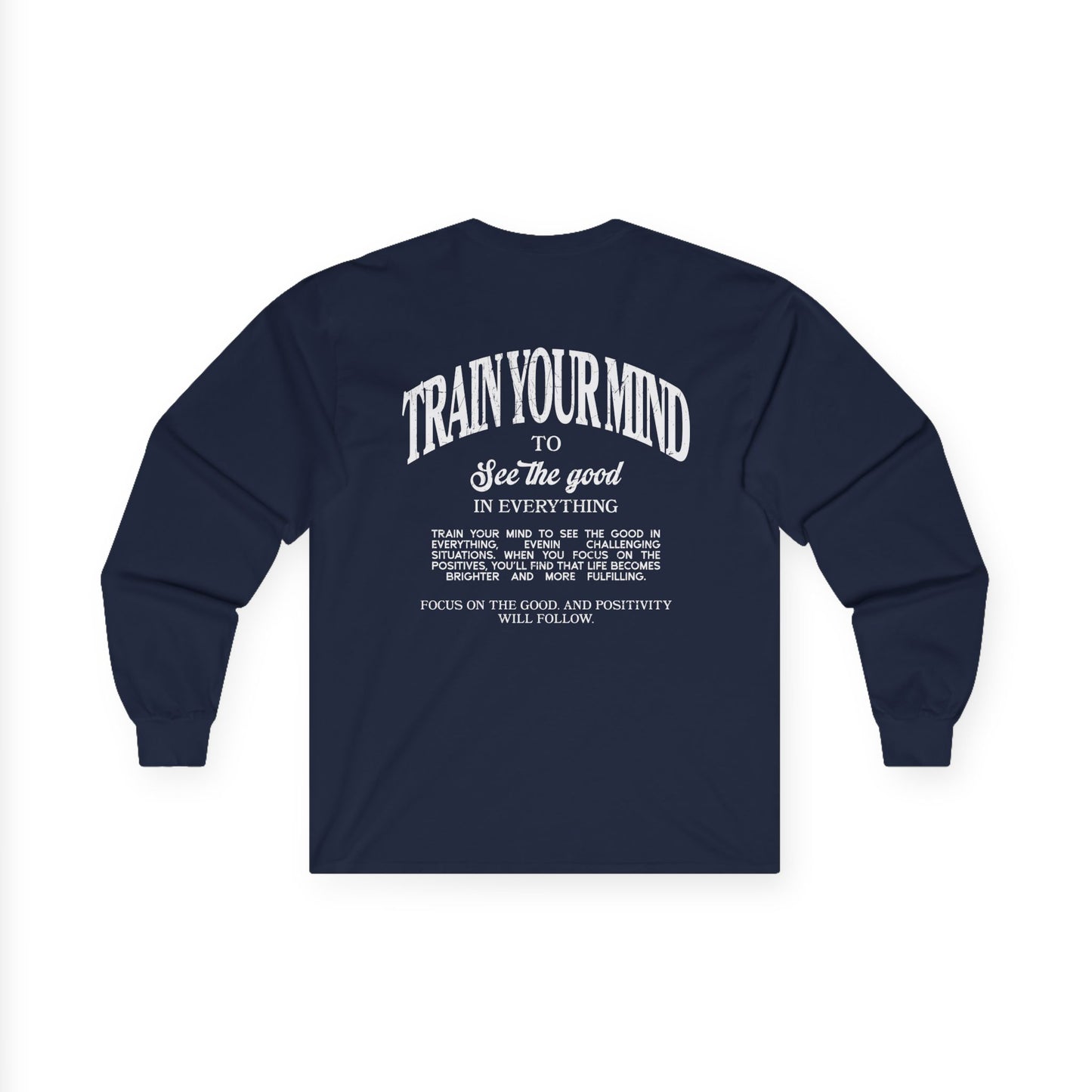 Train Your Mind Long Sleeve