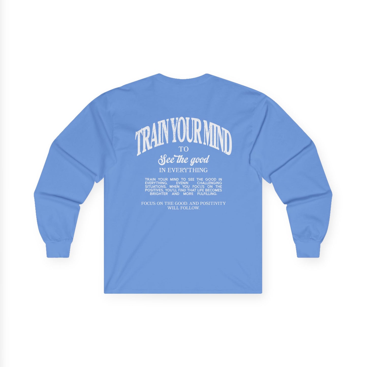 Train Your Mind Long Sleeve