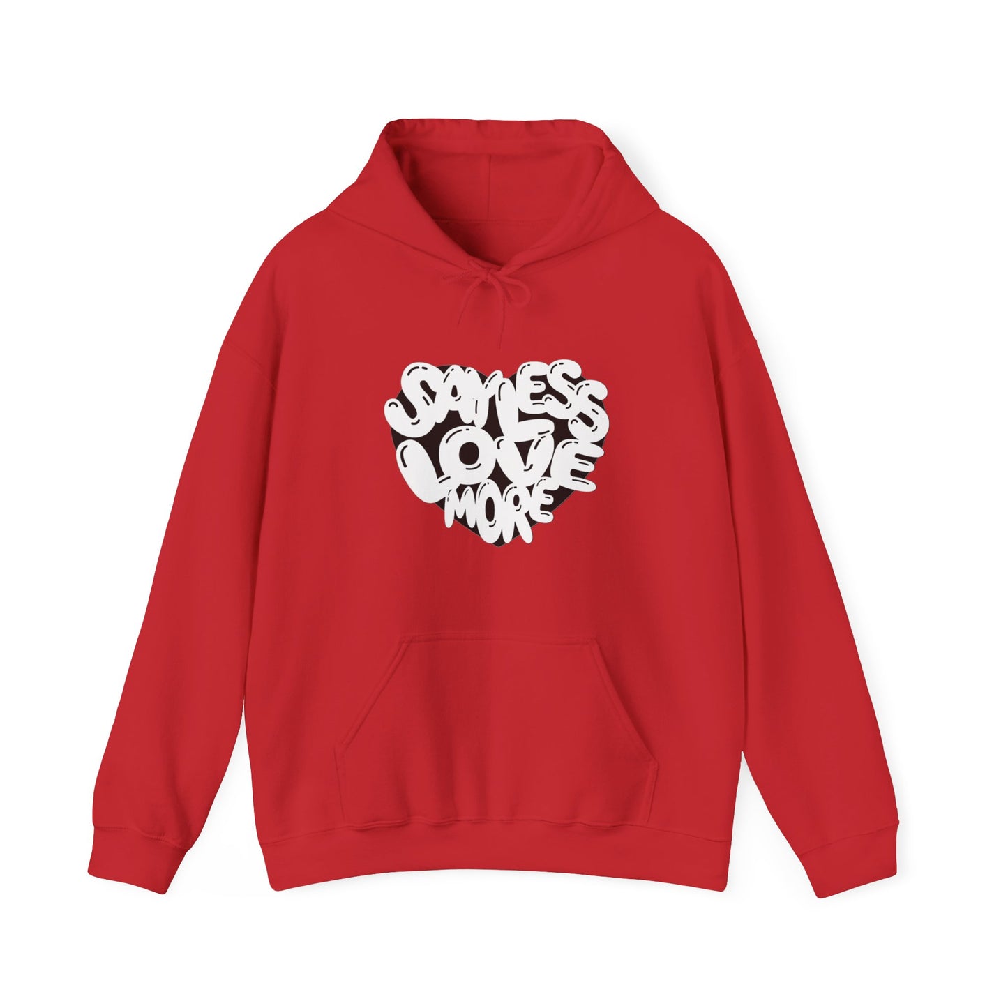 Love More Hoodie