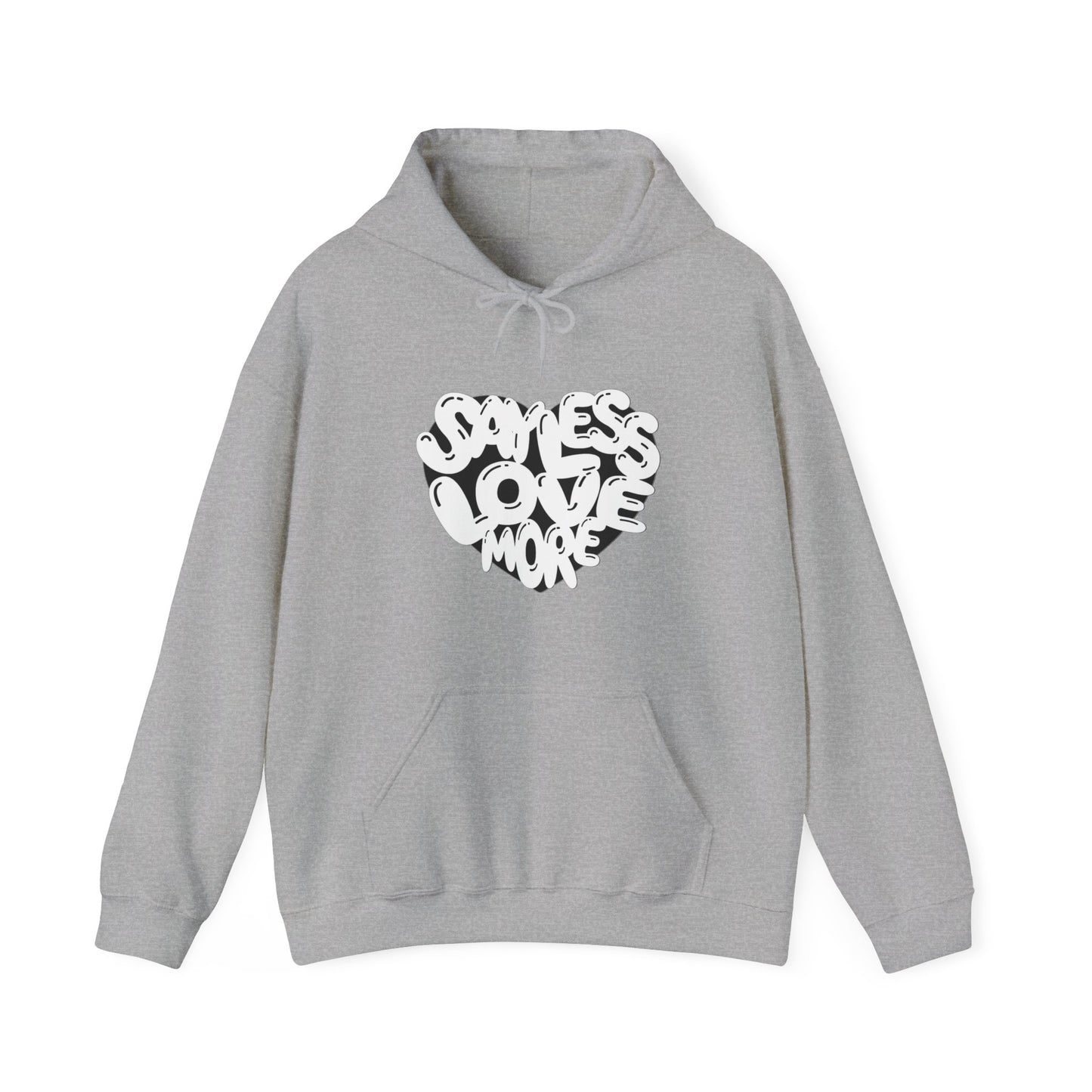 Love More Hoodie
