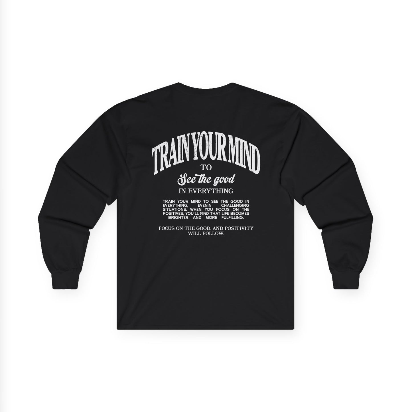 Train Your Mind Long Sleeve